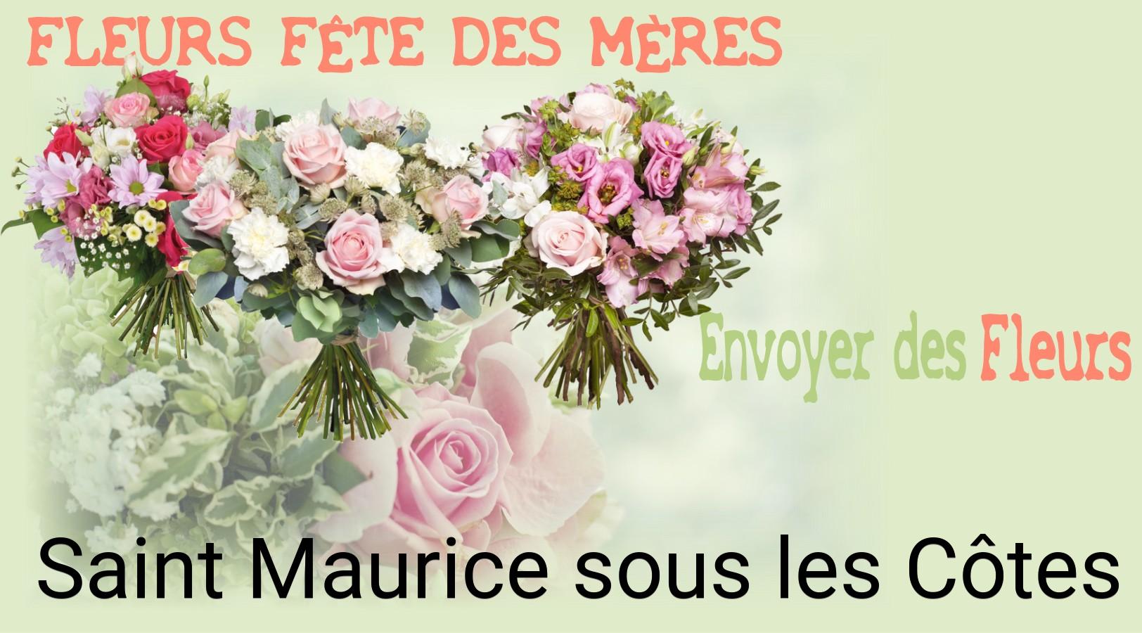 Bouquet de Fête des Mères livré à Saint-Maurice-sous-les-Côtes